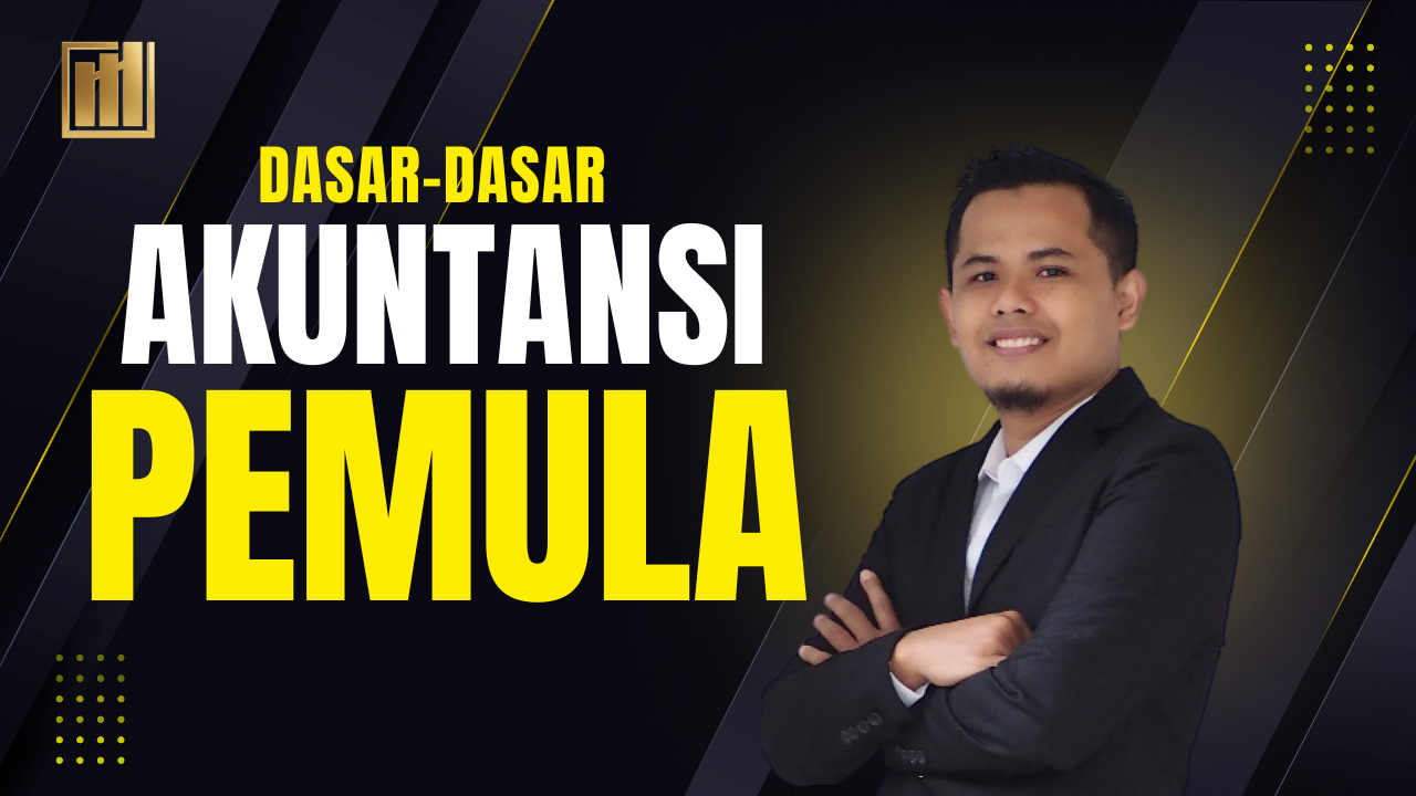 Akuntansi Dasar untuk Pemula